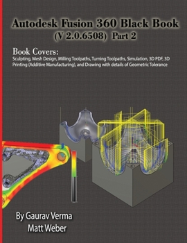 Paperback Autodesk Fusion 360 Black Book (V 2.0.6508) Part 2 Book