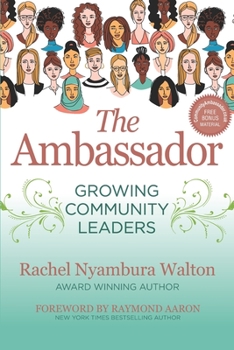 THE AMBASSADOR: Growing Community Leaders