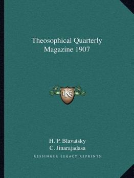 Theosophical Quarterly Magazine 1907