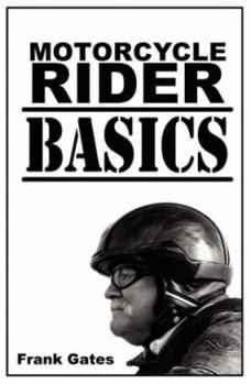 Paperback Motorcycle Rider Basics Book