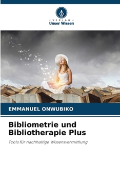 Paperback Bibliometrie und Bibliotherapie Plus [German] Book