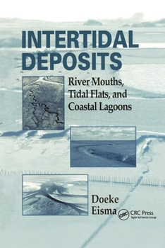 Paperback Intertidal Deposits: River Mouths, Tidal Flats, and Coastal Lagoons Book