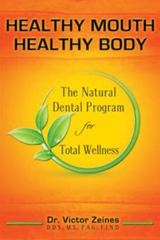 Paperback Healthy Mouth Heathy Body Revised 4th Edition. Book