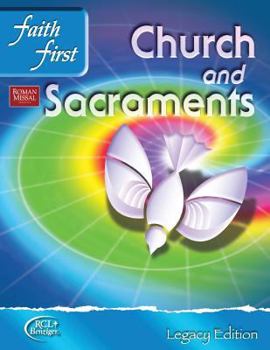 Paperback Faith First Legacy Parish and School Junior High - Church and Sacraments Book