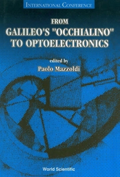Hardcover From Galileo's Occhialino to Optoelectronics Book