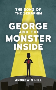 Paperback George and the Monster Inside Book