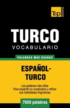 Paperback Vocabulario español-turco - 7000 palabras más usadas [Spanish] Book