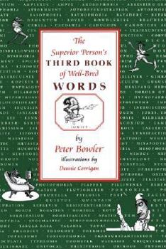 Hardcover The Superior Person's Third Book of Well-Bred Words Book