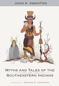 Paperback Myths and Tales of the Southeastern Indians Book