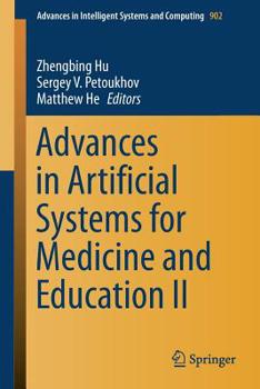 Paperback Advances in Artificial Systems for Medicine and Education II Book