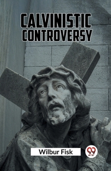 Paperback Calvinistic Controversy Book