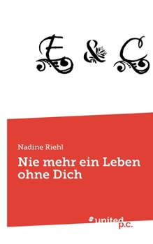 Paperback Nie mehr ein Leben ohne Dich [German] Book