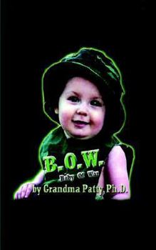 Paperback B.O.W.: Baby of War Book