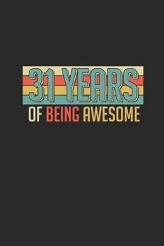 Paperback 31 Years Of Being Awesome: Graph Paper Notebook - Awesome Birthday Gift Idea Book