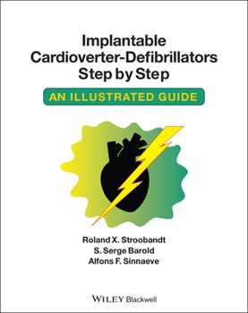 Paperback Implantable Cardioverter - Defibrillators Step by Step: An Illustrated Guide Book
