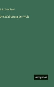 Die Schöpfung der Welt (German Edition)