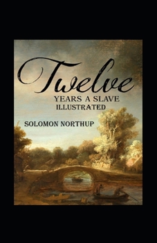 Paperback Twelve Years a Slave Annotated Book
