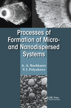 Paperback Processes of Formation of Micro -And Nanodispersed Systems Book