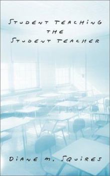 Paperback Student Teaching the Student Teacher Book