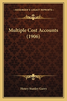 Paperback Multiple Cost Accounts (1906) Book