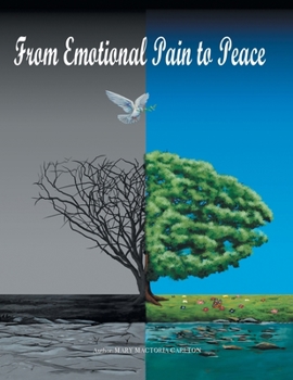 Paperback From Emotional Pain to Peace Book