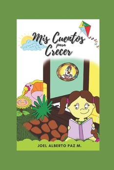 Paperback Mis Cuentos para Crecer [Spanish] Book