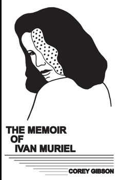 Paperback Memoir of Ivan Muriel Book