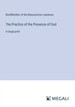 Paperback The Practice of the Presence of God: in large print Book