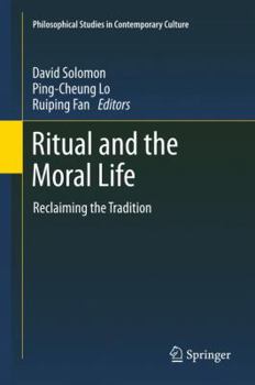 Hardcover Ritual and the Moral Life: Reclaiming the Tradition Book