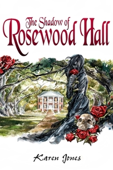 Paperback The Shadow of Rosewood Hall Book