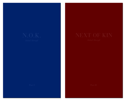 N O K: Next of Kin