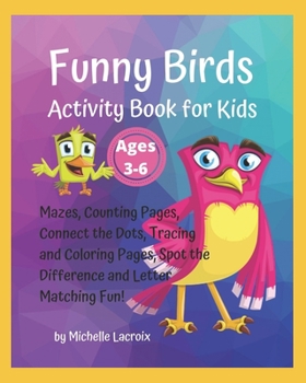 Paperback Funny Birds Activity Book for Kids: Activity Book for Kids 3-6 Book