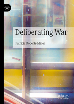 Hardcover Deliberating War Book