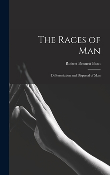 Hardcover The Races of Man; Differentiation and Dispersal of Man Book