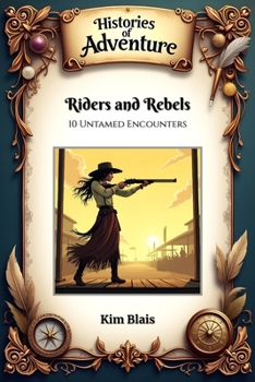 Paperback Riders and Rebels: 10 Untamed Encounters Book