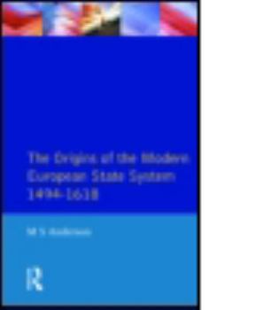 Paperback The Origins of the Modern European State System, 1494-1618 Book