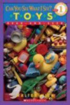Paperback Can You See What I See?: Toys Read-And-Seek: Picture Puzzles to Search and Solve Book