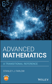 Hardcover Advanced Mathematics: A Transitional Reference Book