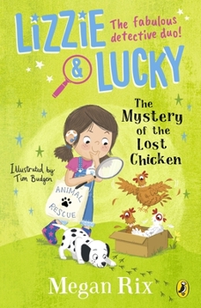 Paperback Lizzie and Lucky: The Mystery of the Lost Chicken Book