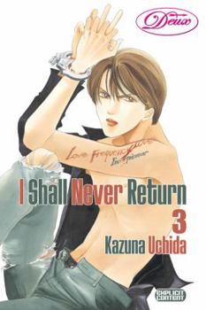 Paperback I Shall Never Return Volume 3 Book
