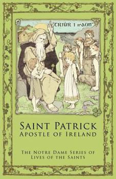 Paperback St. Patrick: Apostle of Ireland Book