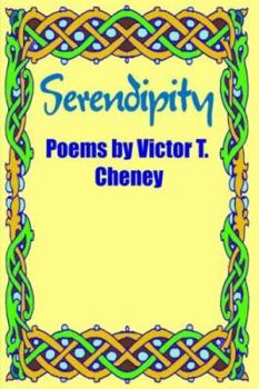 Paperback Serendipity: Poems by Victor T. Cheney Book