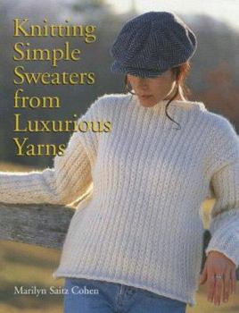 Paperback Knitting Simple Sweaters from Luxurious Yarns Book