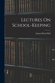 Paperback Lectures On School-Keeping Book