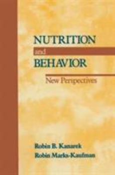 Hardcover Nutrition and Behavior: New Perspectives Book