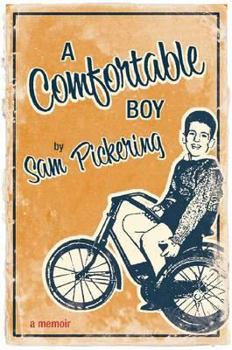 Hardcover A Comfortable Boy: A Memoir Book