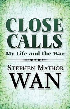 Paperback Close Calls: My Life and the War Book