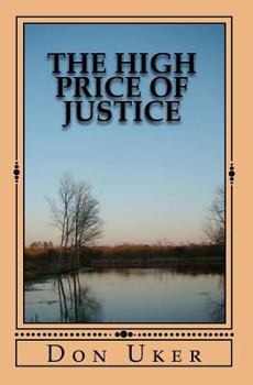 Paperback The High Price Of Justice Book