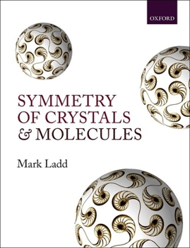 Hardcover Symmetry of Crystals and Molecules Book