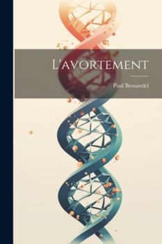 Paperback L'avortement [French] Book